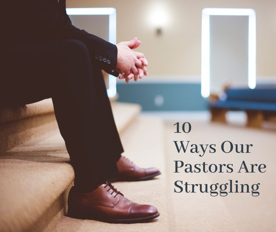 10 Ways Our Pastors Are Struggling - Denver Institute For Faith & Work